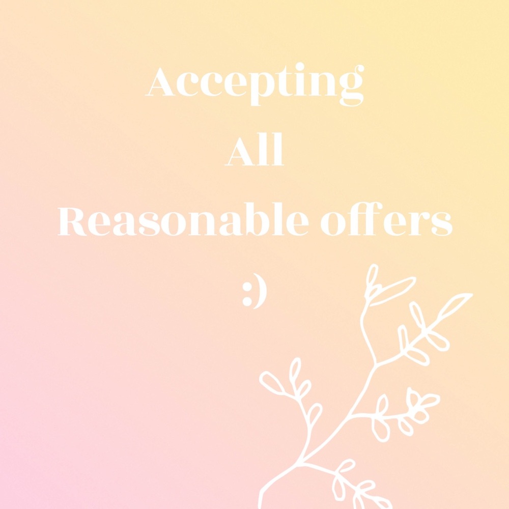Accepting offers!!! :)